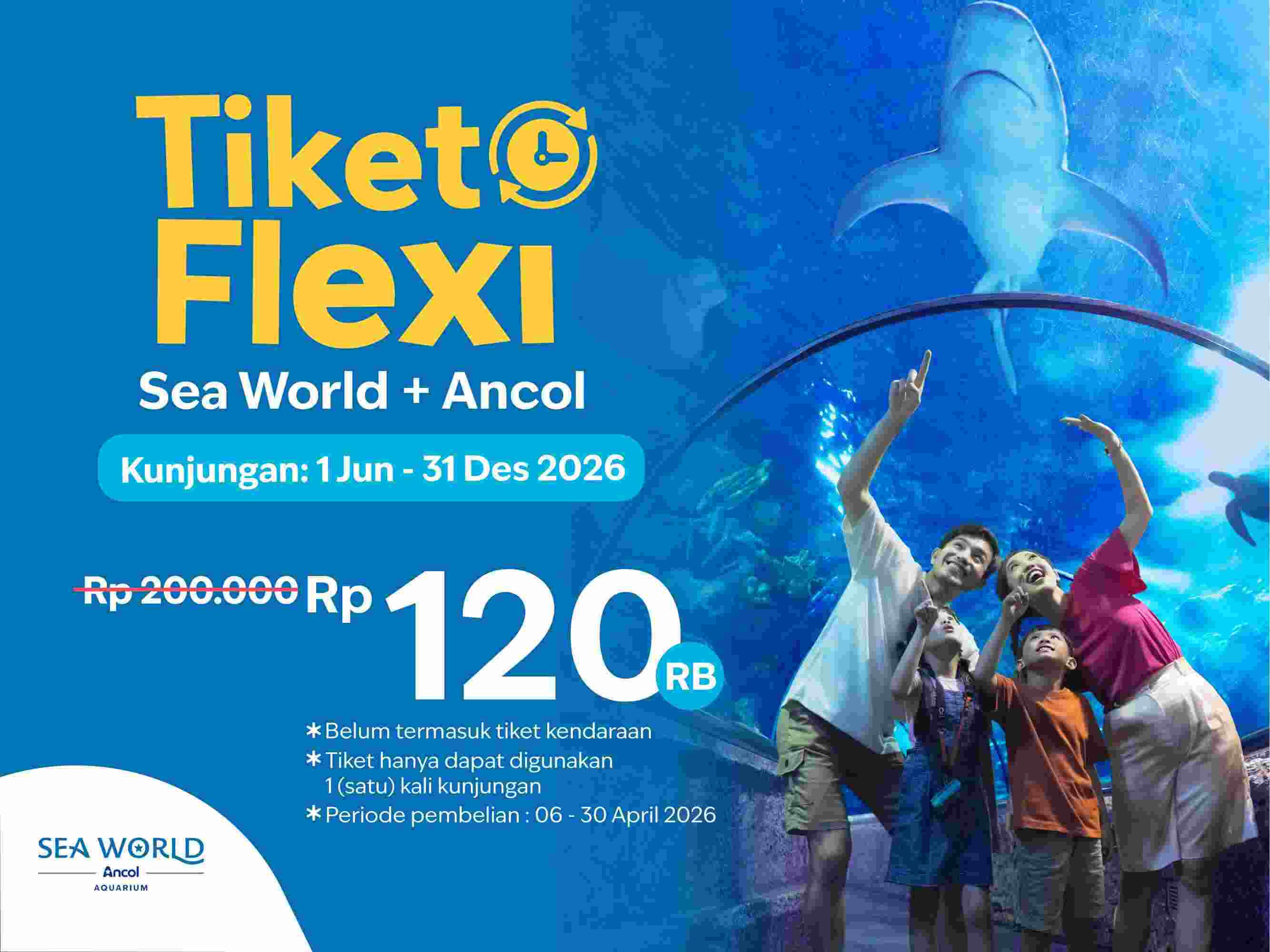 Promo Tiket Flexi Sea World + Ancol 2026, Liburan Fleksibel Lebih Hemat